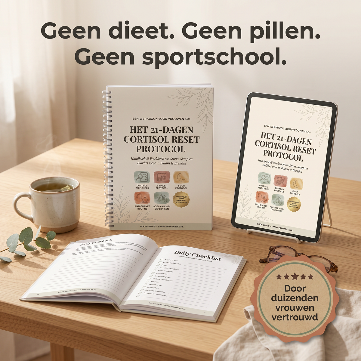 De Cortisol Reset Methode: Krijg je Lichaam Terug in 21 Dagen — Zonder Pillen, Dieet of Sportschool